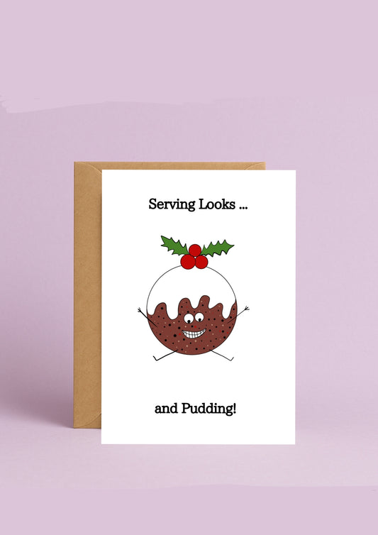 Serving Looks and Pudding!